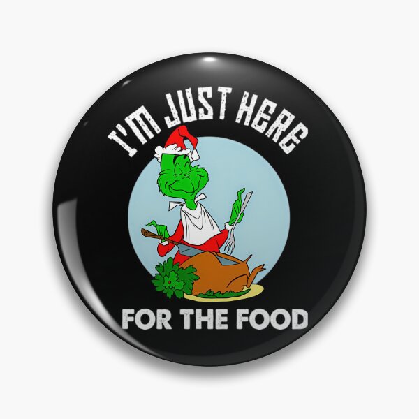 Item preview, Funny Grinchs Christmas  I'M Justs Here For The Foods designed and sold by Jest-tee.
