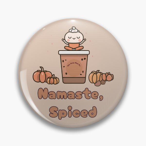 Item preview, Namaste, Spiced designed and sold by bubblyrainbow.