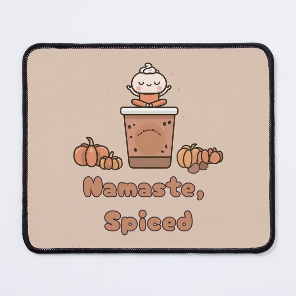 Item preview, Namaste, Spiced designed and sold by bubblyrainbow.