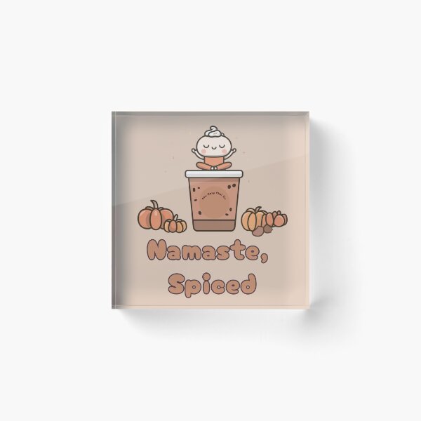 Item preview, Namaste, Spiced designed and sold by bubblyrainbow.
