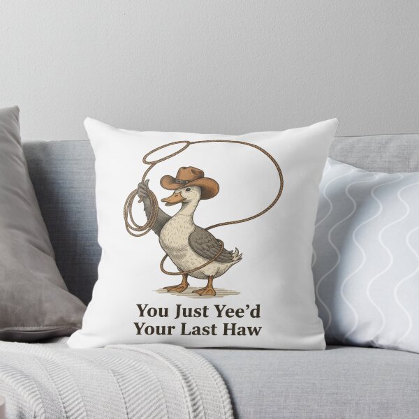 Item preview, You Just Yee’d Your Last Haw designed and sold by friedcactstudio.
