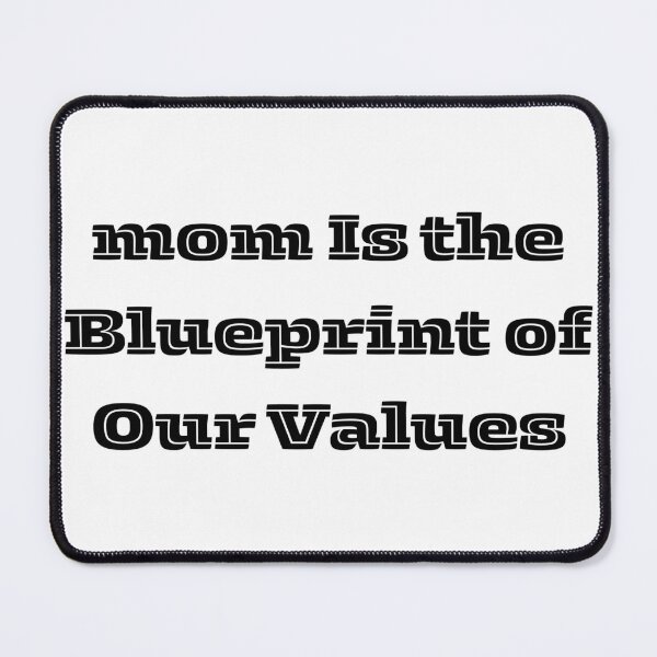 Item preview, She Is the Blueprint of Our Values – Mother’s Day Stay at Home Mom Gift designed and sold by Yassine SEBA.