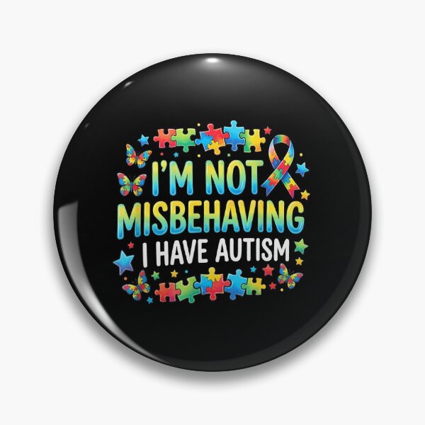 Item preview, Autism Awareness I'M Not Misbehaving I Have Autism designed and sold by Dear-Blue.