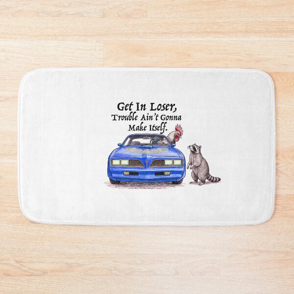 Item preview, Get In Loser! Blue Trans Am designed and sold by Firebird66.