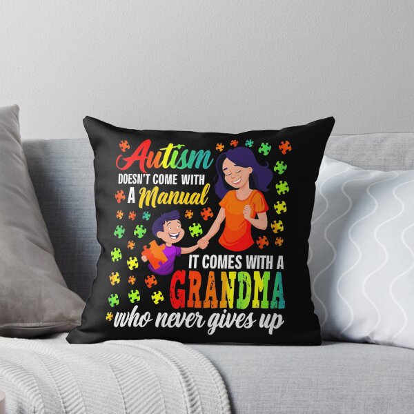 Item preview, Autism Doesn'T Come With A Manual It Comes With A Grandma designed and sold by Dear-Blue.