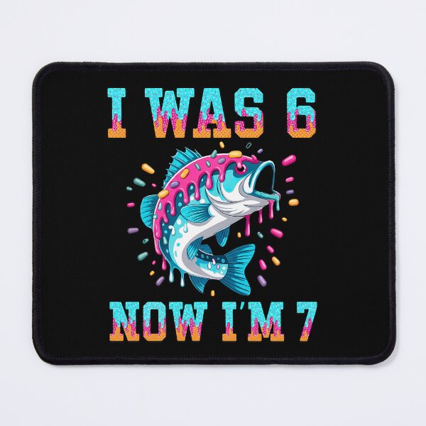Item preview, Fishing I Was 6 Now I'M 7 Birthday Shirt 6 7 Birthday designed and sold by Dear-Blue.