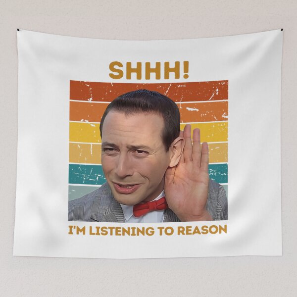 Item preview, Peee-wee Hermann I'm Listeningg To Reasonn designed and sold by hokobora.
