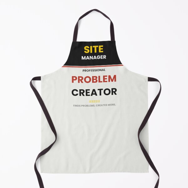 Item preview, Site Manager Professional Problem Creator - Funny Construction Gift designed and sold by TradieThreads.