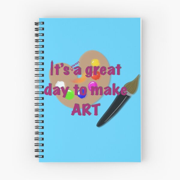 Item preview, A Great Day To Make Art designed and sold by CarrieBrose.
