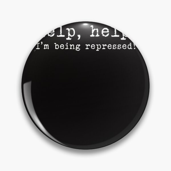 Item preview, Help, help, I'm being repressed!  designed and sold by rutimenta.