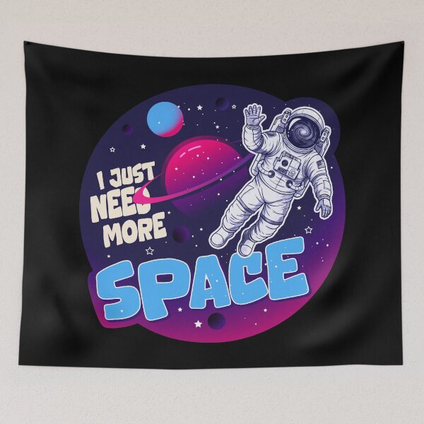 Item preview, I Just Need More Space Funny Shirt designed and sold by PixelGrafiks.