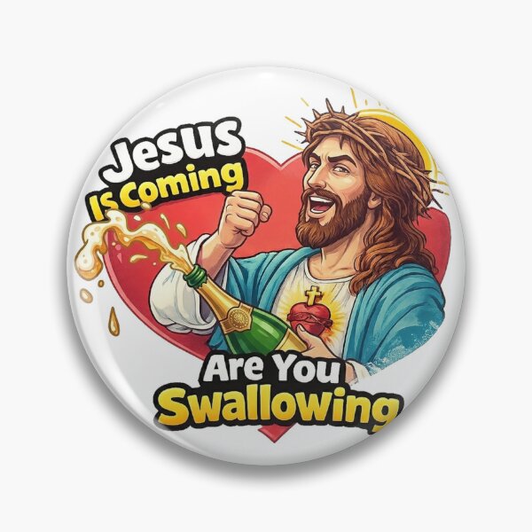 Item preview, Jesus Is Coming Are You Swallowing designed and sold by clarkfraser.