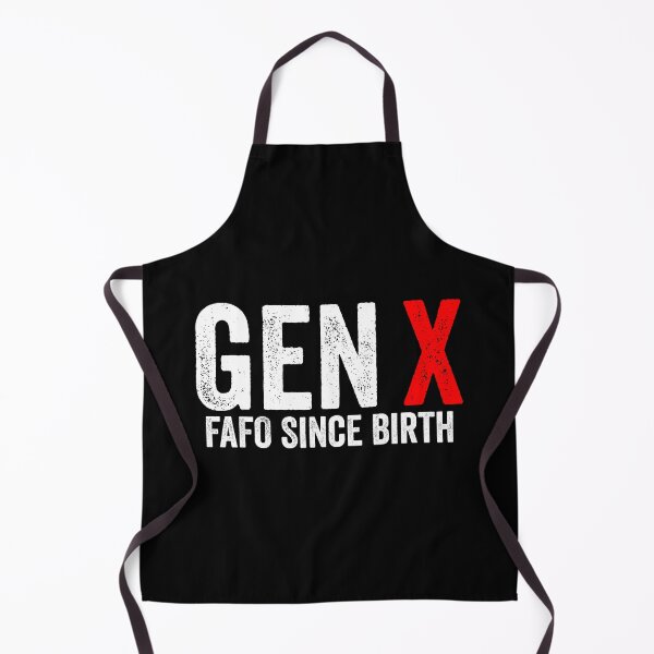 Item preview, Gen X FAFO Since Birth designed and sold by kamalasyakila.