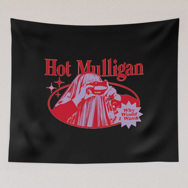 Item preview, Hot Mulligan'S New Why Would I Watch designed and sold by jsneakerzz.