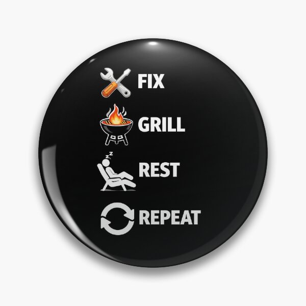 Item preview, Fix Grill Rest Repeat designed and sold by JODYSMORGAN.