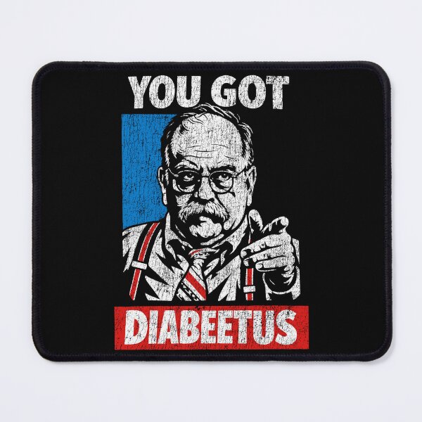 Item preview, You Got Diabeetus designed and sold by unfamouzzz.