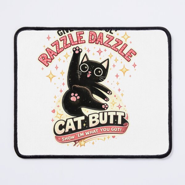 Item preview, Give 'Em The Ol' Razzle Dazzle Cat Butt – Funny Sassy Black Cat Graphic designed and sold by CatLovers Studio.