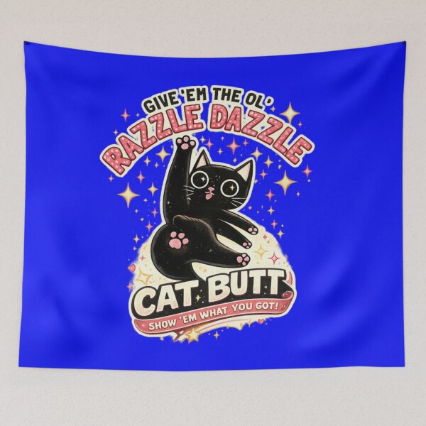 Item preview, Give 'Em The Ol' Razzle Dazzle Cat Butt – Funny Sassy Black Cat Graphic designed and sold by CatLovers Studio.
