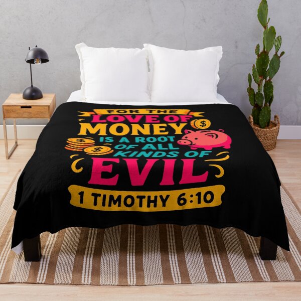 Item preview, 1 Timothy 6:10 For The Love Of Money Is A Root Of All Kinds Of Evil designed and sold by plushism.