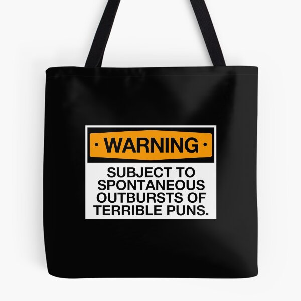 Item preview, Warning! Subject To Spontaneous Outbursts Of Terrible Pun designed and sold by kaneishiayuvi.