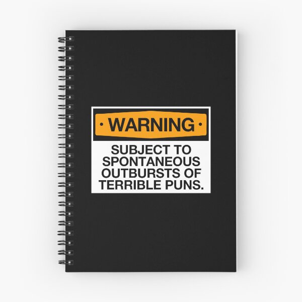Item preview, Warning! Subject To Spontaneous Outbursts Of Terrible Pun designed and sold by kaneishiayuvi.