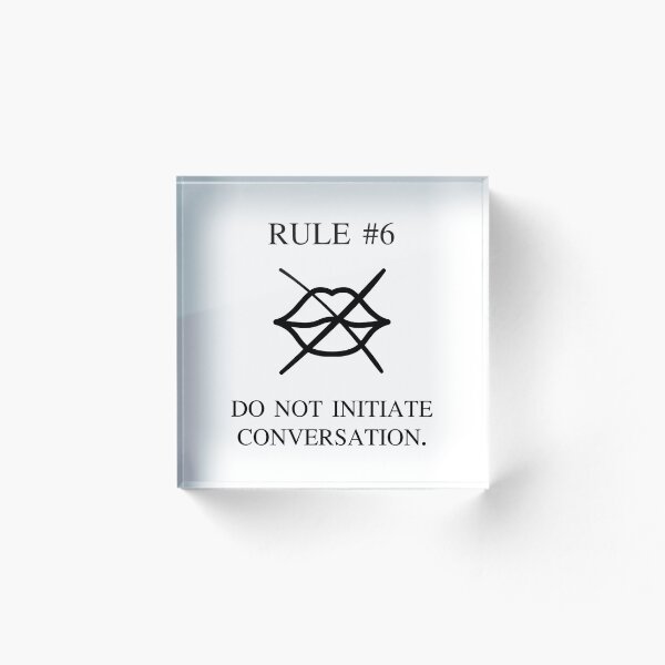 Item preview, Rule 6 Do Not Initiate Conversation Introvert Badge designed and sold by AVO-SOURCE.