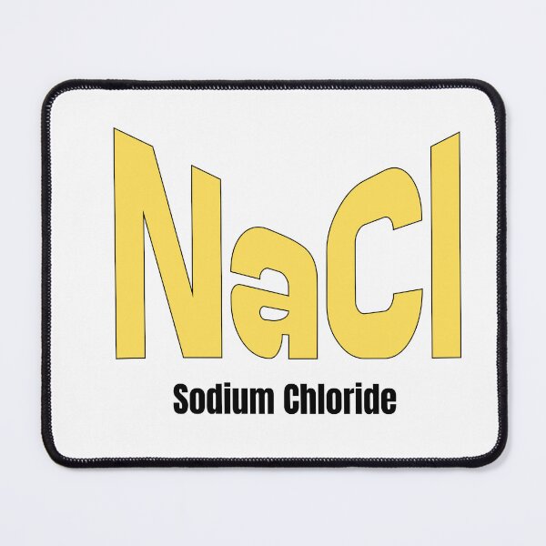 Item preview, Special for Chemistry Lover: Sodium chloride - NaCl  designed and sold by SS DESIGN 09.