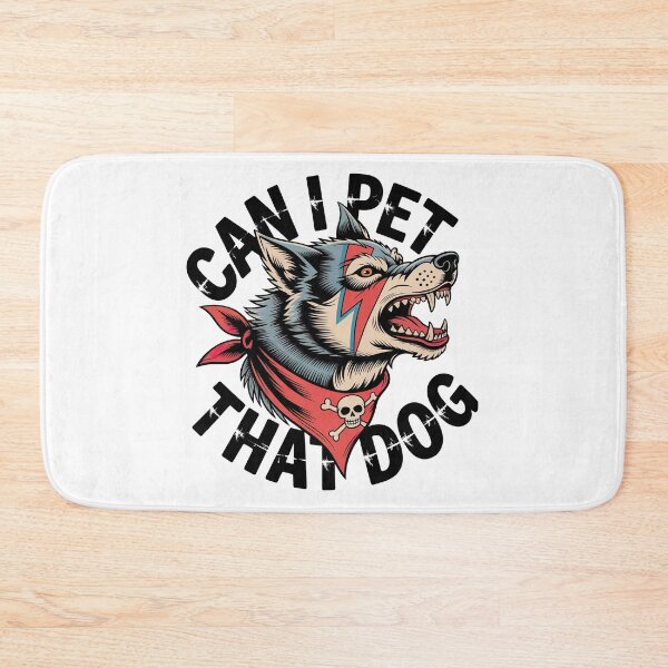 Item preview, Can I Pet That Dog, Can I Pet That Dawg designed and sold by graphic-genie.