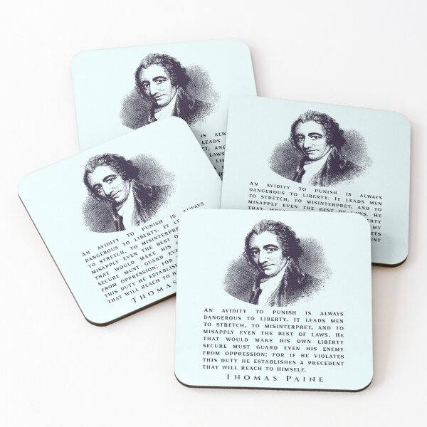 Item preview, Thomas Paine quote: An avidity to punish is always dangerous to liberty. It leads men to stretch, to misinterpret, and to misapply even the best of laws. designed and sold by artbleed.