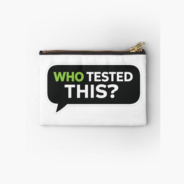 Item preview, Who tested this - software testing humour designed and sold by unscriptedPixel.