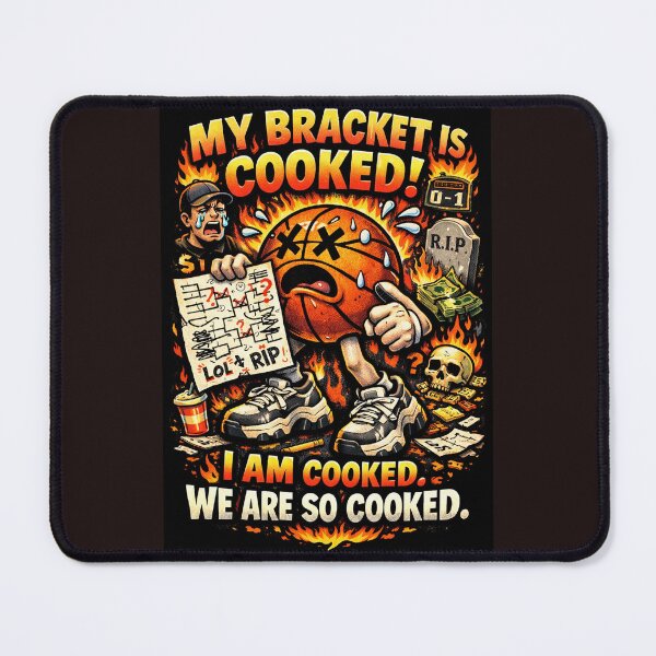 Item preview, My bracket is cooked  designed and sold by ARTGENERATESART.