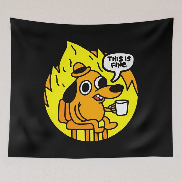 Item preview, This Is Fine Funny Meme designed and sold by jiyask.