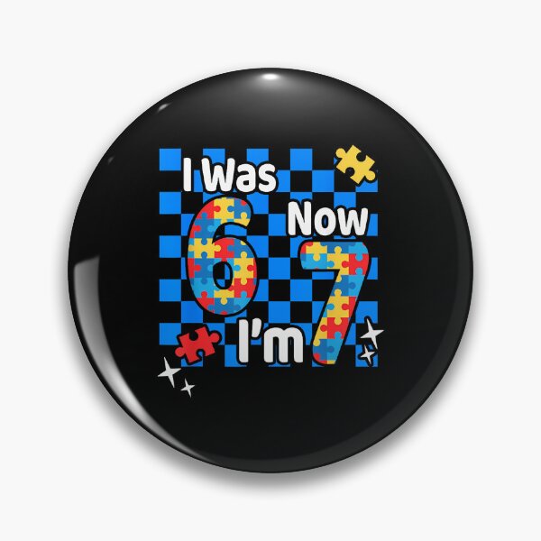 Item preview, I Was 6 Now I'M 7 Birthday Autism Awareness 67 For Kids Boys designed and sold by Desdenhoshell.
