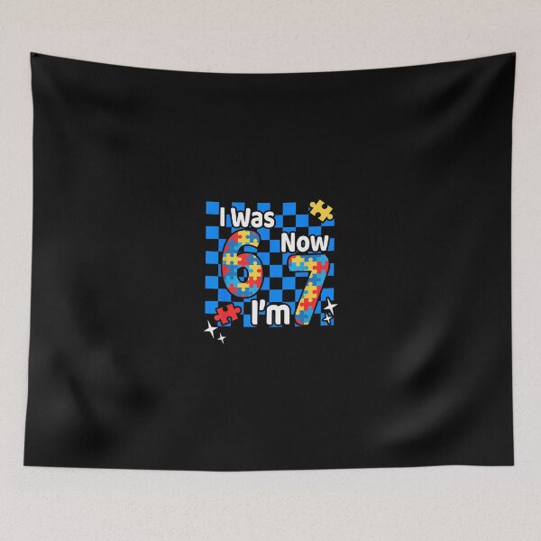 Item preview, I Was 6 Now I'M 7 Birthday Autism Awareness 67 For Kids Boys designed and sold by Desdenhoshell.