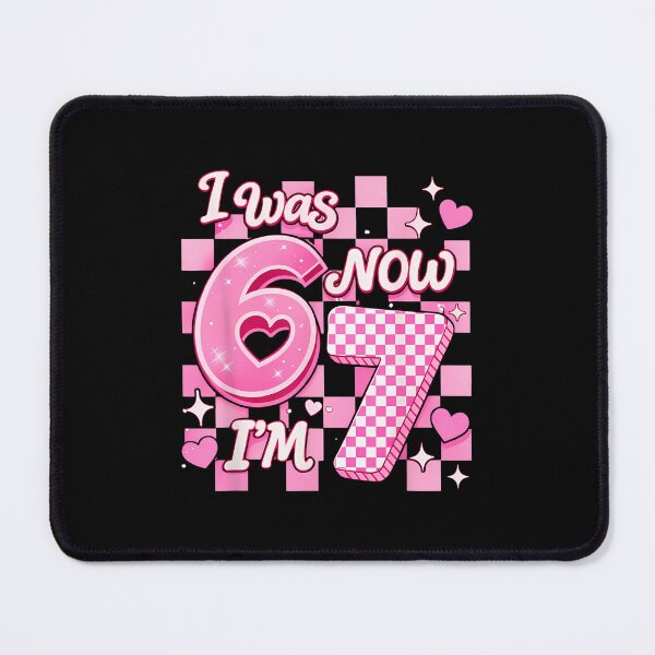 Item preview, 6 7 Years Old Birthday Girl I Was 6 Now I'M 7 67 Meme Kids designed and sold by Desdenhoshell.