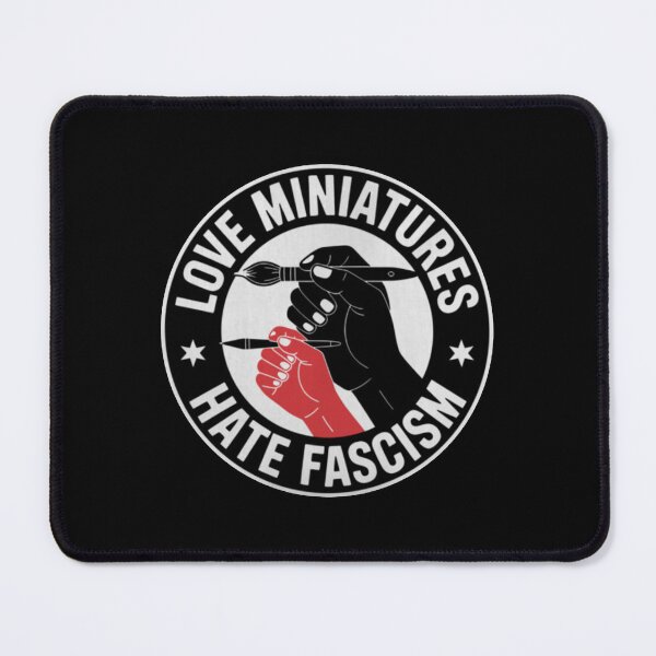 Item preview, Love Miniatures Hate Fascism designed and sold by arlenericker.