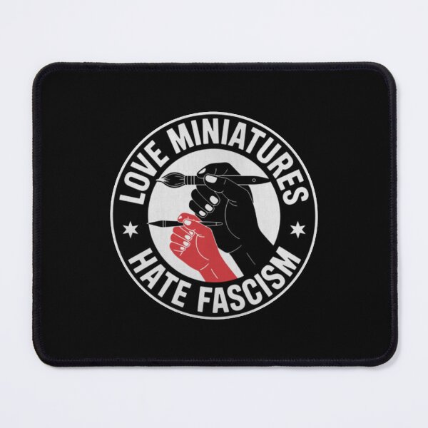 Item preview, Love Miniatures Hate Fascism designed and sold by danamitchel.