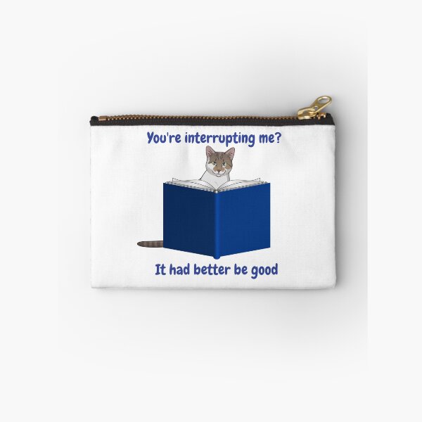 Item preview, Cat's don't like interruptions designed and sold by DAscroft.