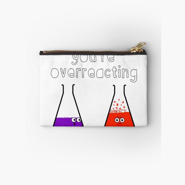 Item preview, You're Overreacting designed and sold by hellafandom.
