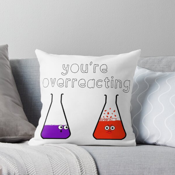 Item preview, You're Overreacting designed and sold by hellafandom.