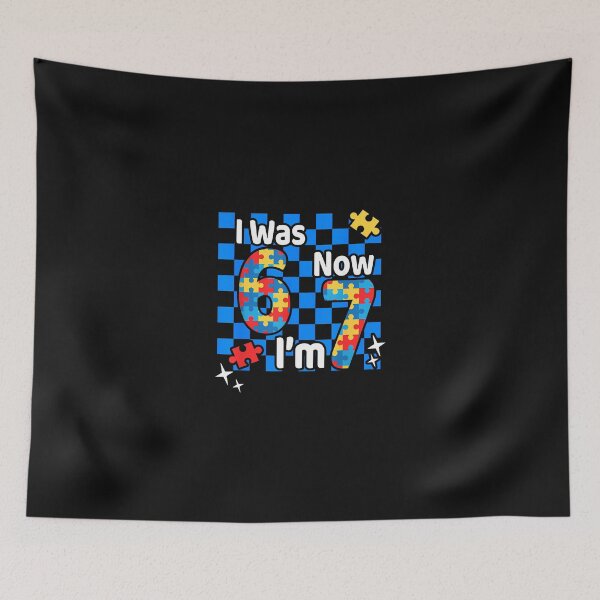 Item preview, I Was 6 Now I'M 7 Birthday Autism Awareness 67 For Kids Boys designed and sold by Cokonatss.