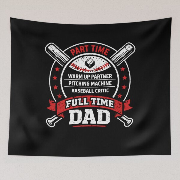 Item preview, Part Time Warm Up Partner Full Time Dad designed and sold by LunaMagicStudio.