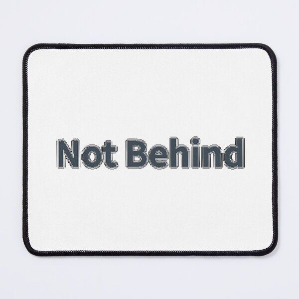 Item preview, Not Behind. Minimalist Mental Health Quote designed and sold by vekotpu.