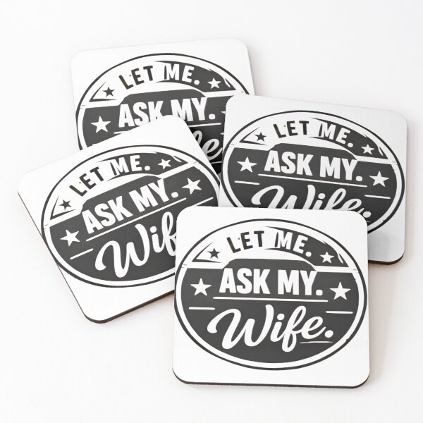 Item preview, Let Me Ask My Wife – Funny Married Life Quote Shirt Design designed and sold by DrukNaStyl.