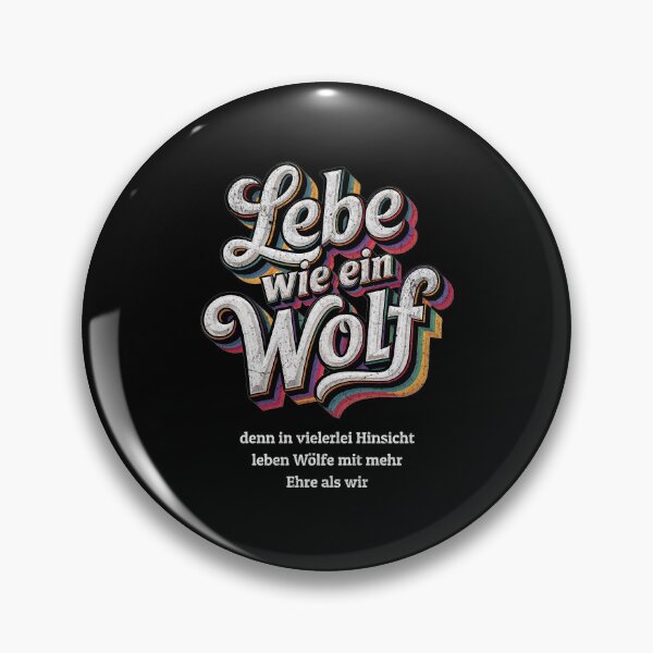 Item preview, Live like a wolf, because in many ways wolves live with more honor than we do. designed and sold by Pflugart.