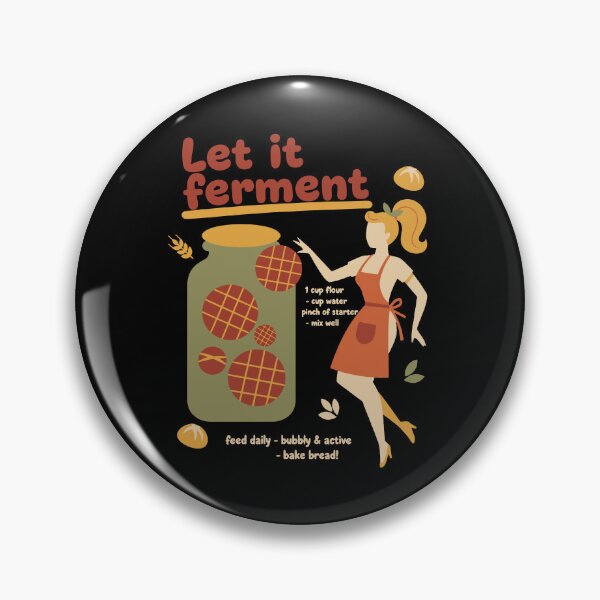 Item preview, Sourdough Bread Baking Baker Let It Ferment designed and sold by LuminOrb.
