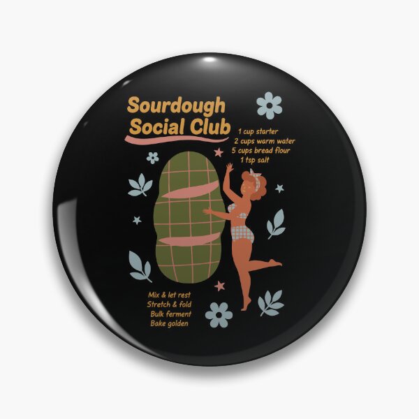 Item preview, Sourdough Social Club Bread Baking Baker designed and sold by LuminOrb.