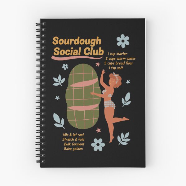 Item preview, Sourdough Social Club Bread Baking Baker designed and sold by LuminOrb.