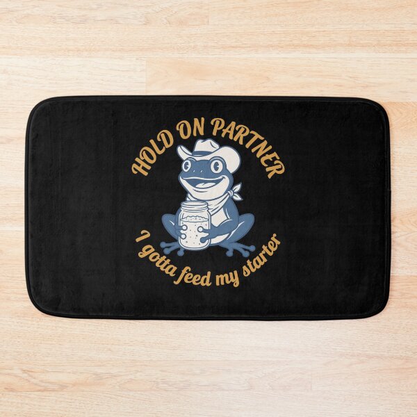 Item preview, Hold On Partner I Gotta Feed My Starter Sourdough designed and sold by LuminOrb.
