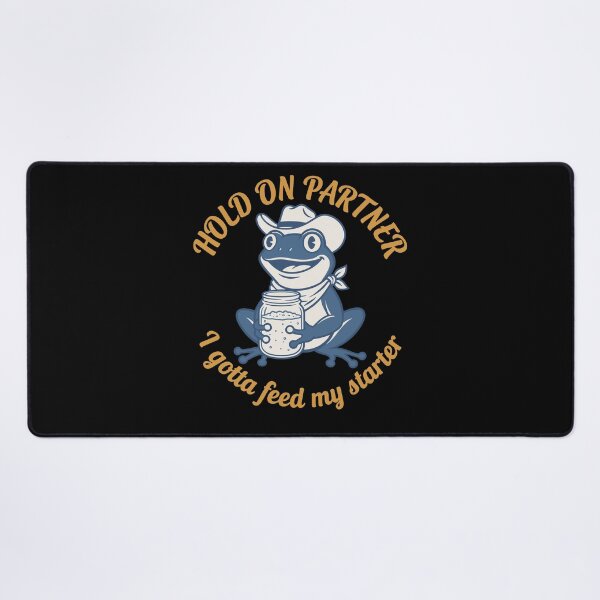Item preview, Hold On Partner I Gotta Feed My Starter Sourdough designed and sold by LuminOrb.